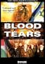 Blood and Tears
