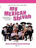 My Mexican Shivah