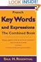 French Key Words and Expressions: The Combined Book