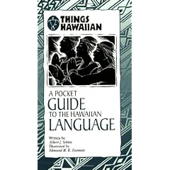 Things Hawaiian: A Pocket Guide to the Hawaiian Language