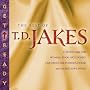Get Ready: The Best of T.D. Jakes