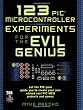 123 PIC Microcontroller Experiments for the Evil Genius