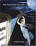The Haunted Gallery: Painting, Photography and Film around 1900