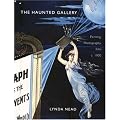 The Haunted Gallery Painting, Photography and Film around 1900: Painting, Photography and Film Around 1900