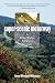 Super-Scenic Motorway: A Blue Ridge Parkway History