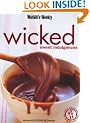 Wicked Sweet Indulgences ("Australian Women's Weekly" Home Library)