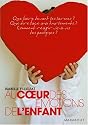 Au coeur des &eacute;motions de l'enfant