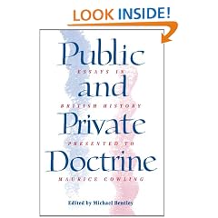 Public and Private Doctrine: Essays in British History Presented to Maurice Cowling