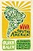 Viva South America!: A Journey Through a Restless Continent