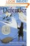 The Defender (The Newbery Honor Roll)