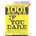 1001 Things To Do If You Dare