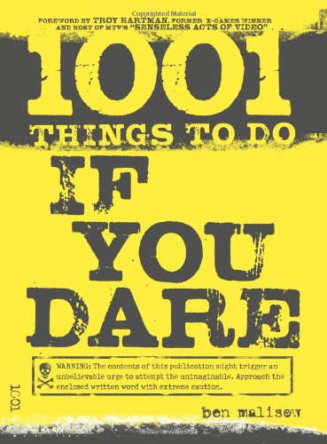 1001 Things To Do If You Dare