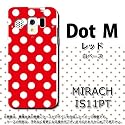 MIRACH IS11PT対応　携帯ケース【519ドットM（レッド）】