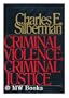 Criminal Violence Criminal Justice