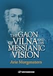 The Gaon of Vilna and His Messianic V...