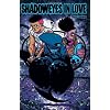 Shadoweyes Volume 2: Shadoweyes in Love