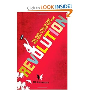 Revolution: The Year I Fell in Love and Went to Join the War