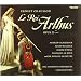 Chausson - Le Roi Arthus