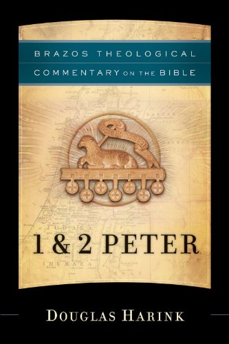 1 & 2 Peter (Brazos Theological Commentary on the Bible)