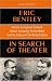 Book In Search of Theater: Travels in England, Ireland, France, Germany, Switzerland, Austria, Italy and the United States