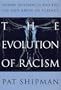 Evolution of Racism: The Human Differences and the Use and Abuse of Science