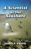 A Scientist at the Seashore