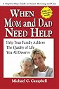 When Mom and Dad Need Help