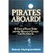 Pirates Aboard!: Forty Cases of Piracy Today And What Bluewater Cruisers Can Do About It