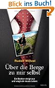 Aber die Berge zu mir selbst