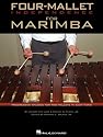 Four-Mallet Independence for Marimba: Progressive Studies for Two Mallets in Each Hand