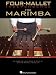 Four-Mallet Independence for Marimba: Progressive Studies for Two Mallets in Each Hand