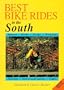 Best Bike Rides in the South, 2nd (Best Bike Rides Series)