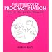 The Little Book of Procrastination