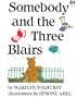 Somebody And The Three Blairs (Orchard Paperbacks)