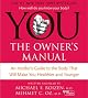 You: The Owner's Manual