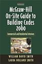 McGraw-Hill On-Site Guide to Building Codes 2000: Commercial and Residential Interiors