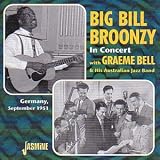 Review Big' Bill Broonzy  / Big Bill Broonzy in Concert With Graeme Bell & His Australian Jazz Band: Dusseldorf Germany September 1951