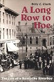 A Long Row to Hoe