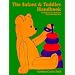 The Infant & Toddler Handbook: Invitations for Optimum Early Development