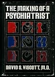 The making of a psychiatrist
