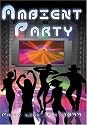 Ambient Party: Trivia, Games, Cool Visuals and Music