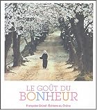 Le go�t du bonheur