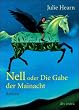 Nell oder Die Gabe der Mainacht: Roman