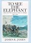 To See the Elephant: The Civil War Letters of John A. McKee (1861-1865)
