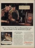 Many a boy learns fine craftsmanship from his own father in the Studebaker plants. Anthony Schick watches as his son, Ferris Schick, handles an exacting heat treating operation. Dean Knepp served overseas for 13 months before medical discharge sent him back to work with his father Raymond J. Knepp at Studebaker. ..... 1946 Studebaker Ad, A2979