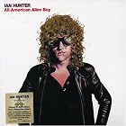 All American Alien Boy by  Ian Hunter 