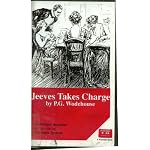 Jeeves Takes Charge, By P. G. Wodehouse, Unabridged 3 Audio Cassettes, Narrated By Alexander Spencer book cover