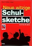 Neue witzige Schulsketche - Karin Pfeiffer