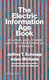The Electric Information Age Book: McLuhan/Agel/Fiore and the Experimental Paperback (Inventory Books)