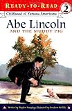Buy : Abe Lincoln and the Muddy Pig